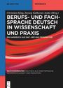 : Berufs- und Fachsprache Deutsch in Wissenschaft und Praxis, Buch