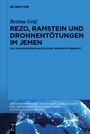 Bettina Gräf: Rezo, Ramstein und Drohnentötungen im Jemen, Buch