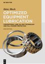 Heinz Bloch: Optimized Equipment Lubrication, Buch