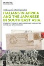 Nikolaos Mavropoulos: Italians in Africa and the Japanese in South East Asia, Buch