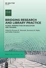 : Bridging Research and Library Practice, Buch