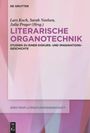 : Literarische Organotechnik, Buch