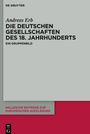 Andreas Erb: Die Deutschen Gesellschaften des 18. Jahrhunderts, Buch