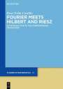 René Erlin Castillo: Fourier Meets Hilbert and Riesz, Buch