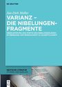 Jan-Dirk Müller: Varianz - die Nibelungenfragmente, Buch