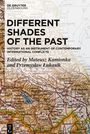 : Different Shades of the Past, Buch