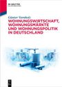 Günter Vornholz: Wohnungswirtschaft, Wohnungsmärkte und Wohnungspolitik in Deutschland, Buch
