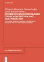 : Friedrich Schleiermacher zwischen Reform und Restauration, Buch