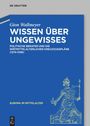 Gion Wallmeyer: Wissen über Ungewisses, Buch