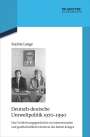 Sophie Lange: Deutsch-deutsche Umweltpolitik 1970-1990, Buch
