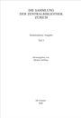 Titel: "Die Sammlung der Zentralbibliothek Zürich", kommentierte Ausgabe, Teil 3, herausgegeben von Michael Schilling, De Gruyter 2026.