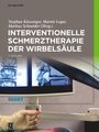 : Interventionelle Schmerztherapie der Wirbelsäule, Buch