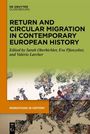 : Return and Circular Migration in Contemporary European History, Buch