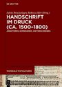 : Handschrift im Druck (ca. 1500-1800), Buch
