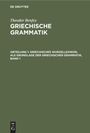 Theodor Benfey: Griechisches Wurzellexikon, als Grundlage der griechischer Grammatik, Band 1, Buch