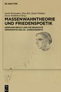 : Massenwahntheorie und Friedenspoetik, Buch