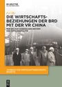 Fei He: Die Wirtschaftsbeziehungen der BRD mit der VR China, Buch