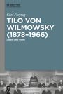 Carl Freytag: Tilo von Wilmowsky (1878-1966), Buch