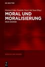 : Moral und Moralisierung, Buch