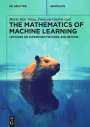 Maria Han Veiga: The Mathematics of Machine Learning, Buch