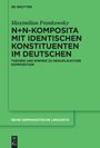 Maximilian Frankowsky: N+N-Komposita mit identischen Konstituenten im Deutschen, Buch