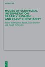 Modes of Scriptural Interpretation in Early Judaism and Early Christianity, Buch