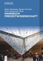 : Handbuch Freizeitwissenschaft, Buch