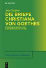 Anja Stehfest: Die Briefe Christiana von Goethes, Buch