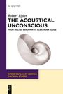 Robert Ryder: The Acoustical Unconscious, Buch