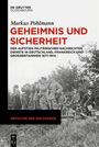 Markus Pöhlmann: Geheimnis und Sicherheit, Buch