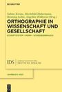 : Orthographie in Wissenschaft und Gesellschaft, Buch