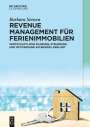Barbara Sensen: Revenue Management für Ferienimmobilien, Buch