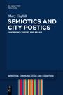 Mary Coghill: Semiotics and City Poetics, Buch