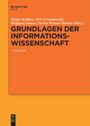 : Grundlagen der Informationswissenschaft, Buch