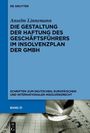 Anselm Linnemann: Die Gestaltung der Haftung des Geschäftsführers im Insolvenzplan der GmbH, Buch