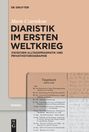 Marie Czarnikow: Diaristik im Ersten Weltkrieg, Buch