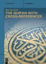 Mun'Im Sirry: The Qur¿an with Cross-References, Buch
