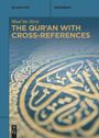 Mun'Im Sirry: The Qur'an with Cross-References, Buch