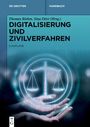 „Digitalisierung und Zivilverfahren“, 2. Auflage. Waage-Symbol, binäre Zahlen, Hände im Hintergrund.
