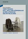 Nora Grundtner: Tiere tragen: Fell, Pelz und Körperhaar in der Literatur des Mittelalters, Buch