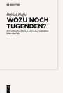 Otfried Höffe: Wozu noch Tugenden?, Buch