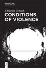 Christian Gerlach: Conditions of Violence, Buch