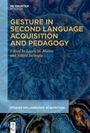 Gesture in Second Language Acquisition and Pedagogy, Buch