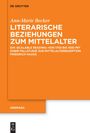 : Literarische Beziehungen zum Mittelalter, Buch