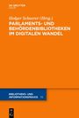 Parlaments- und Behördenbibliotheken im digitalen Wandel, Buch