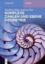 Oben steht: "Joachim Engel, Andreas Fest. Komplexe Zahlen und ebene Geometrie." Im Hintergrund eine Nautilus-Muschel.