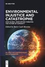 : Environmental Injustice and Catastrophe, Buch