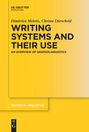 Christa Dürscheid: Writing Systems and Their Use, Buch