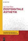 Jan-Noël Thon: Postdigitale Ästhetik, Buch