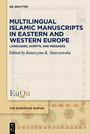 Titel: "Multilingual Islamic Manuscripts in Eastern and Western Europe". Herausgeber: Katarzyna K. Starczewska. Beige Hintergrund.